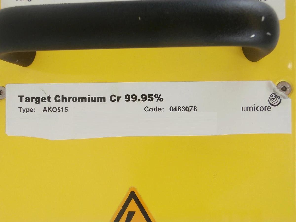Used Umicore 0483078 Chromium 99.95% Sputtering Target AKQ515HEC Balzers Working