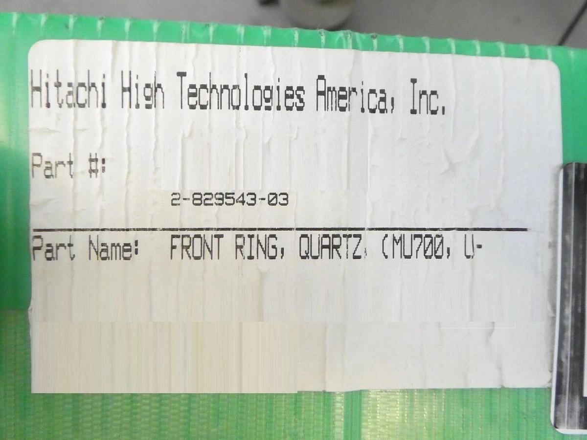 Hitachi High Technologies 2-829543-03 Quartz Front Ring TSQ2-829543-3 MU700 New