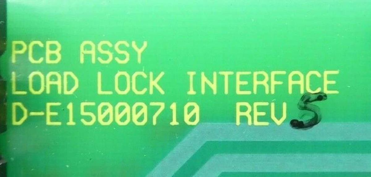 Used Varian Semiconductor VSEA D-E15000710 Load Lock Interface PCB Rev. 5 Working
