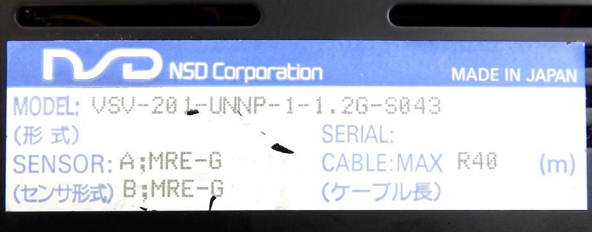 Used NSD Corporation VSV-201-UNNP-1-1.2G-S043 Position Controller VSV-201 Working