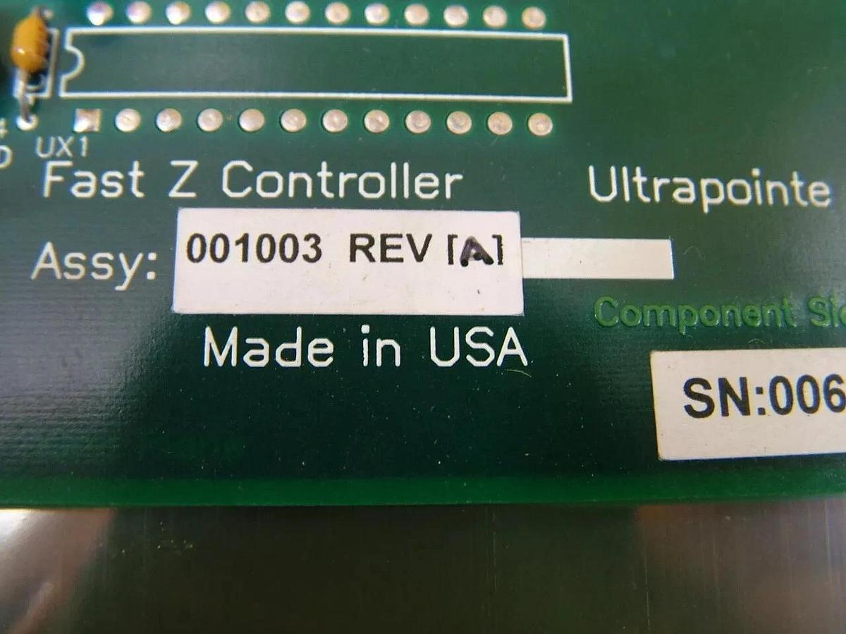 Used Ultrapointe 001003 Fast Z Controller PCB KLA-Tencor CRS-3000 System Working