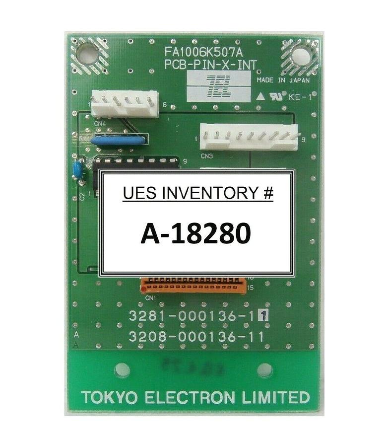 Used TEL Tokyo Electron 3281-000136-11 PCB-PIN-X-INT PCB FA1006K507A P-8 Working