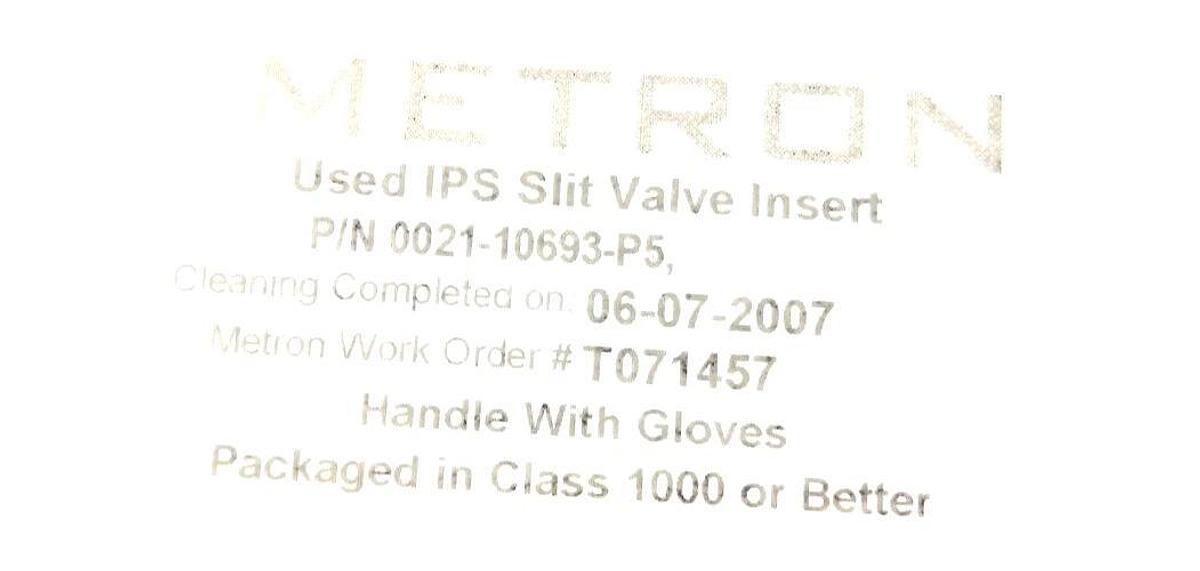 Refurbished AMAT Applied Materials 0021-10693 IPS Slit Valve Insert Lot of 4 OEM Refurbished