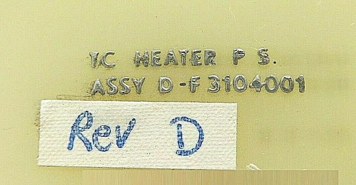 Used Varian Semiconductor VSEA D-F3104001 TC Heater Power Supply PCB Rev. D Working