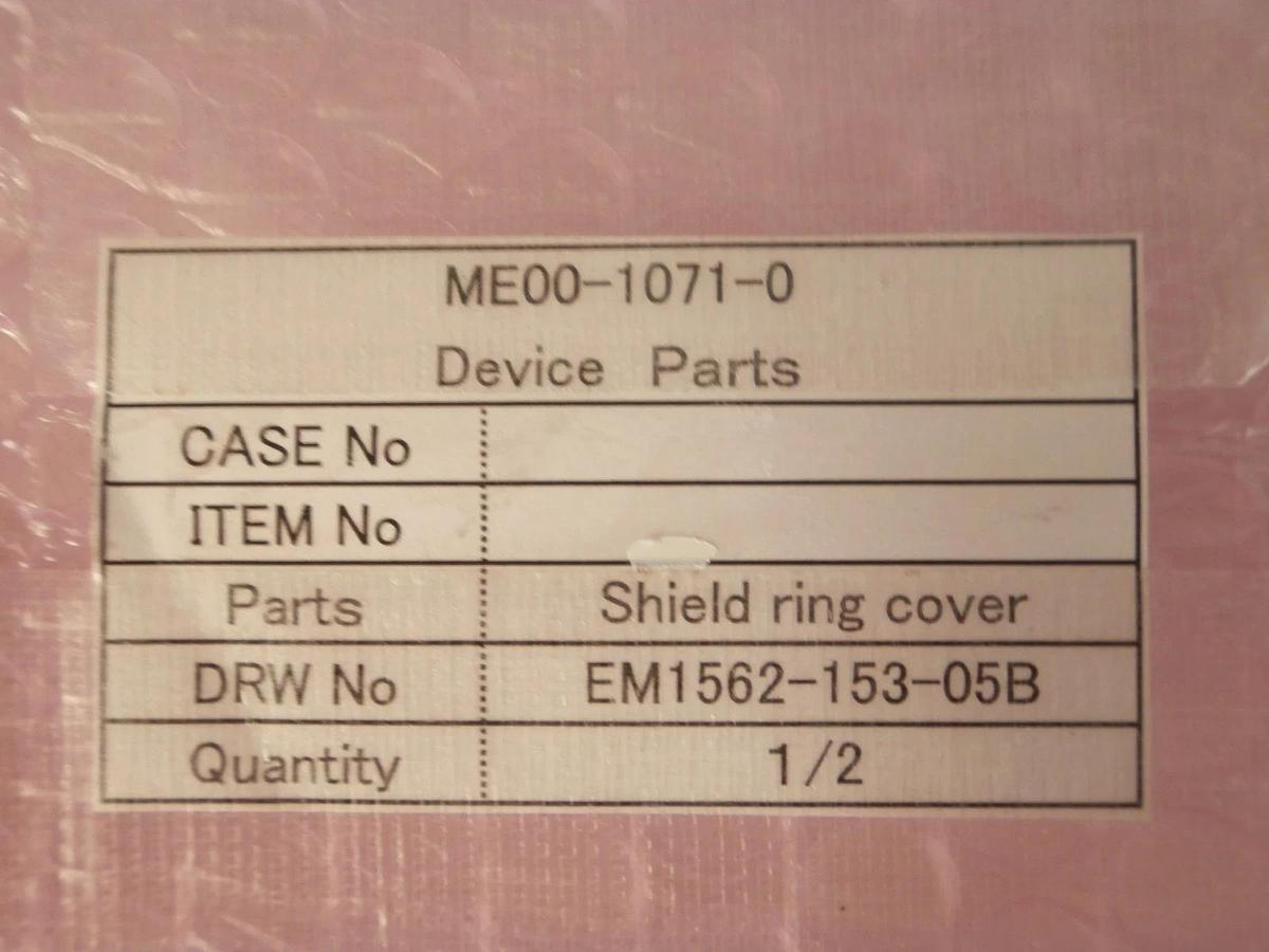 Ulvac Technologies EM1562-153-05B Shield Ring Cover Ceraus ZX-1000 PVD New