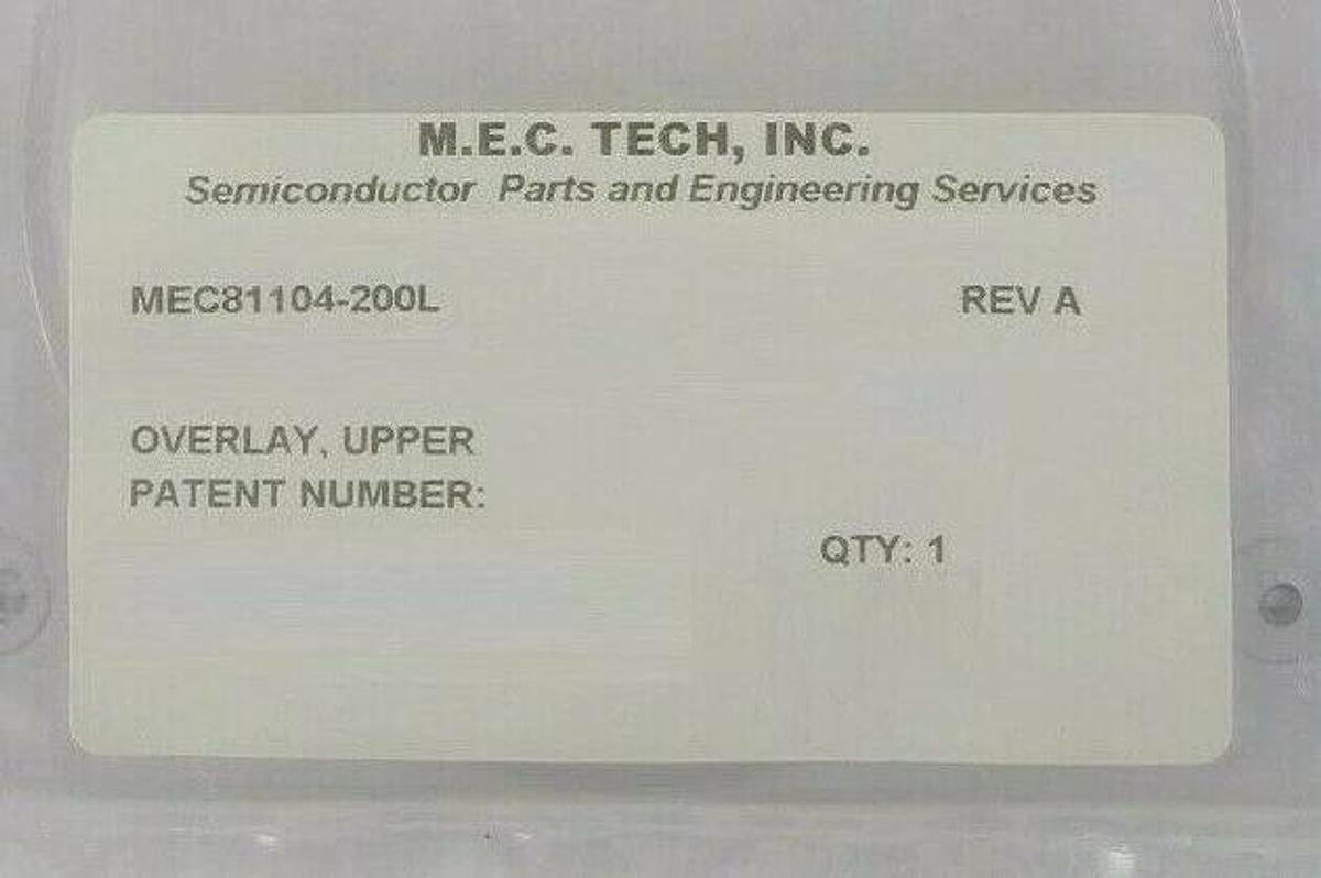 M.E.C. Tech MEC81104-200L Overlay Upper AMAT Applied Materials Lot of 4 New
