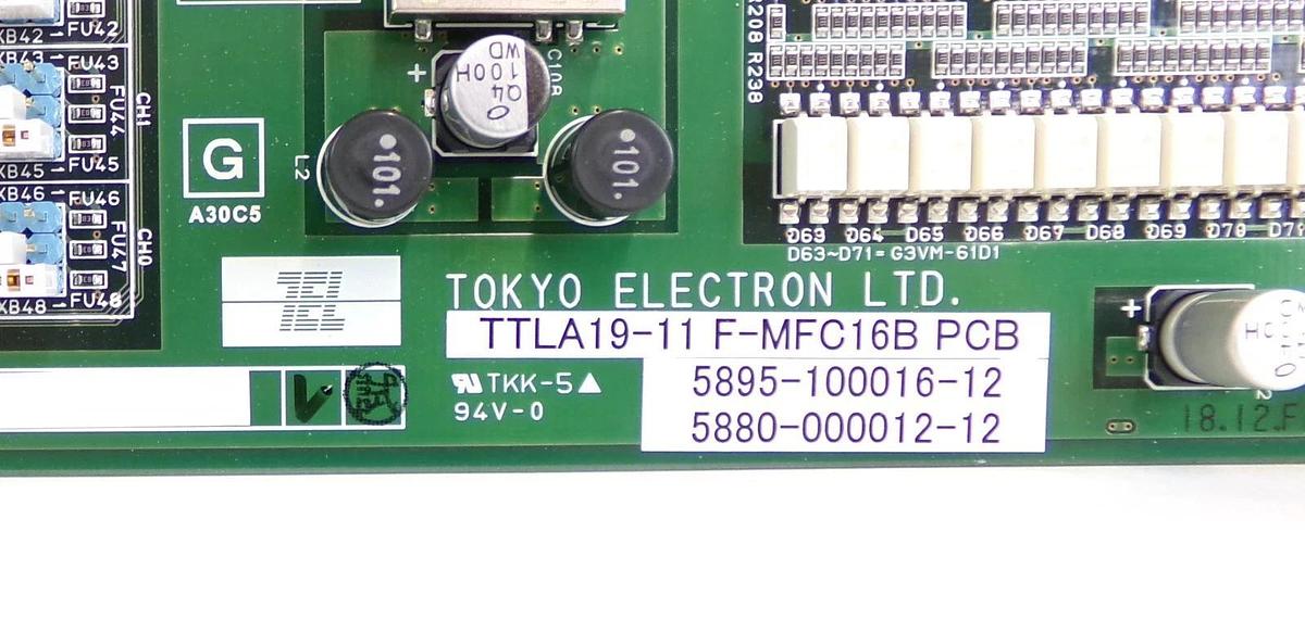 Used TEL Tokyo Electron 5880-000012-12 PCB TTLA19-11 F-MFC16B 5895-100016-12 Working