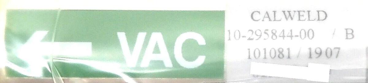 Used Calweld 10-295844-00 Vacuum Valve Tube Assembly Novellus 10-295844-00 New Spare