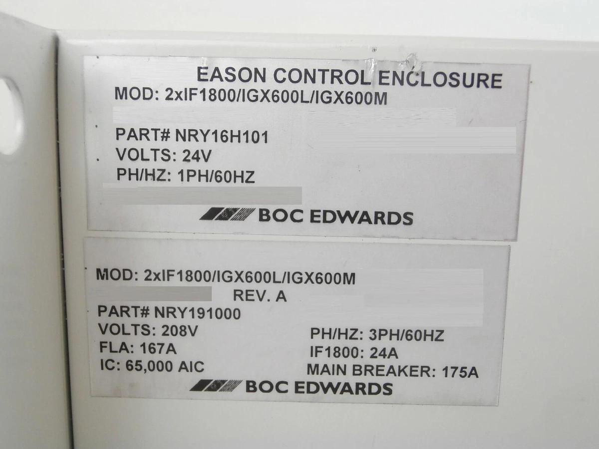 Used Edwards NRY191000 Eason Control NRY16H101 Vacuum 2xIF1800 IGX600L IGX600M Spare