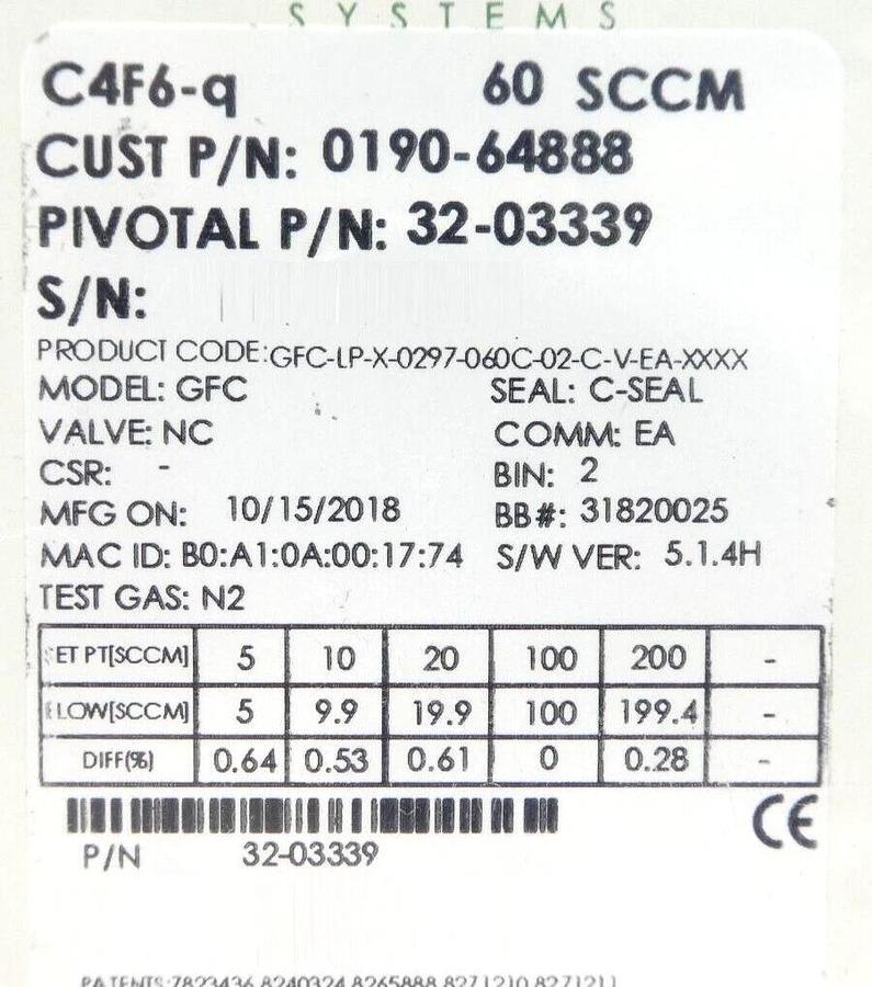 Pivotal Systems 32-03339 Mass Flow Controller MFC 60 SCCM C4F6-q 0190-64888 New
