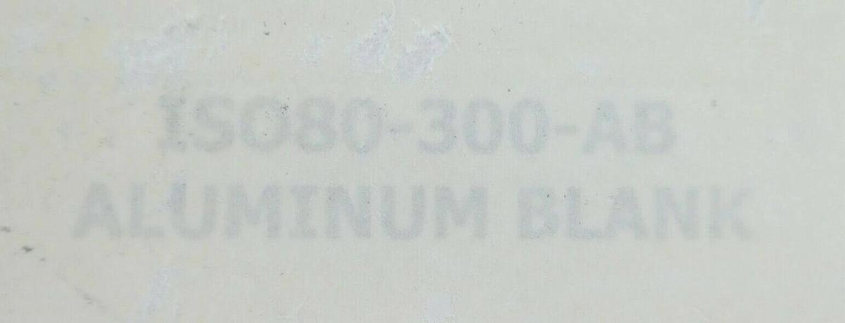 MKS Instruments ISO80-300-AB ISO80 Blank Novellus 60-00044-00 Lot of 7 HPS New