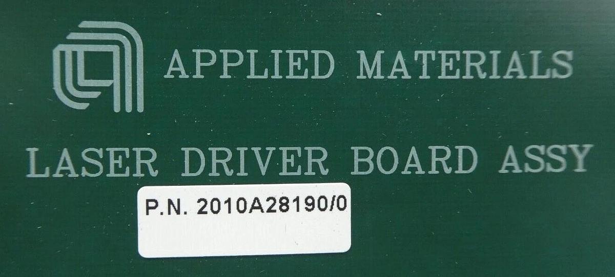 Used AMAT Applied Materials 2010A28190/0 Laser Driver Board PCB Card 0110-A0014 Spare