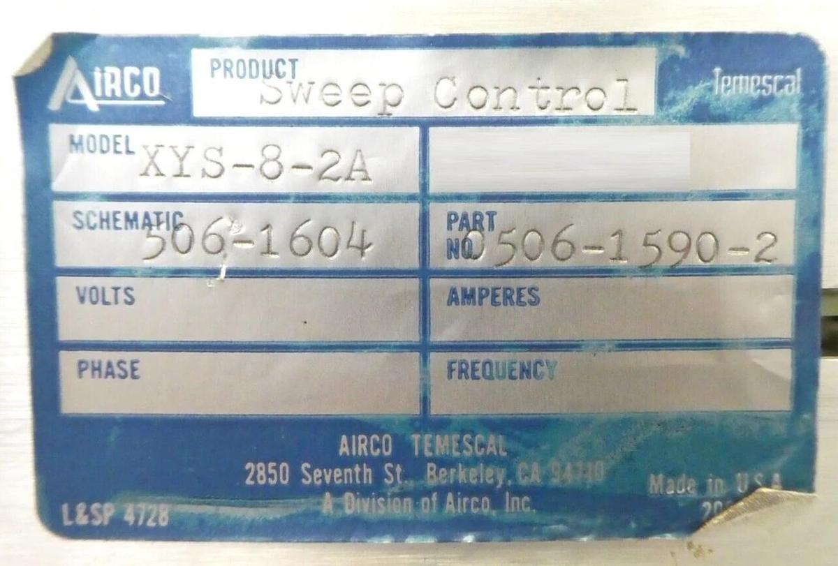 Used Airco Temescal 0506-1590-2 XY Sweep Control XYS-8-2A 506-1604 Spare Surplus