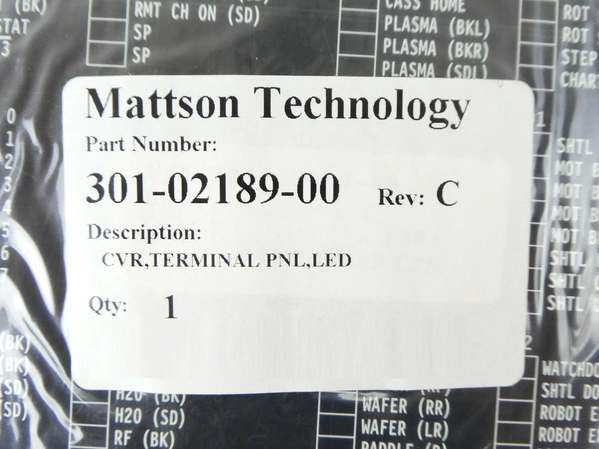 Mattson Technology 301-02189-00 System LED Terminal Panel CVR New Surplus