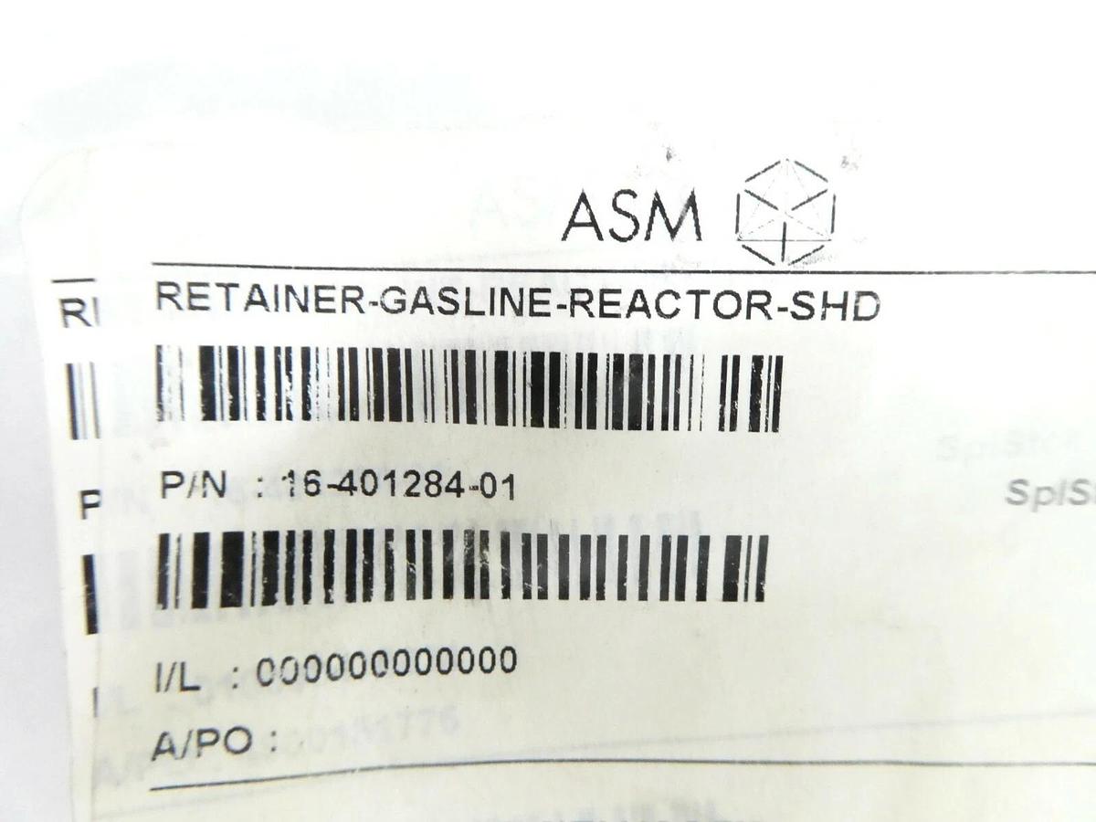 ASM 16-401284-01 Retainer Gas Line Reactor Shield Reseller Lot of 2 New Surplus