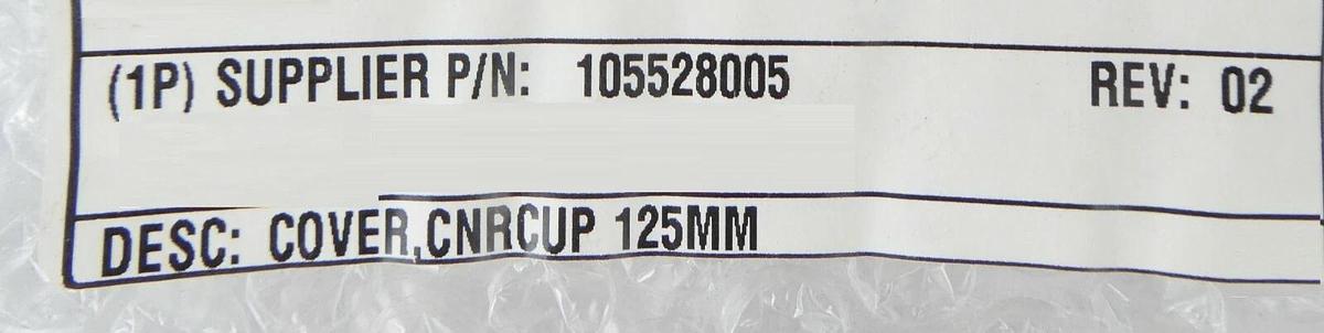 Varian Semiconductor Semiconductor VSEA 105528005 125mm CNRCUP Cover New Surplus