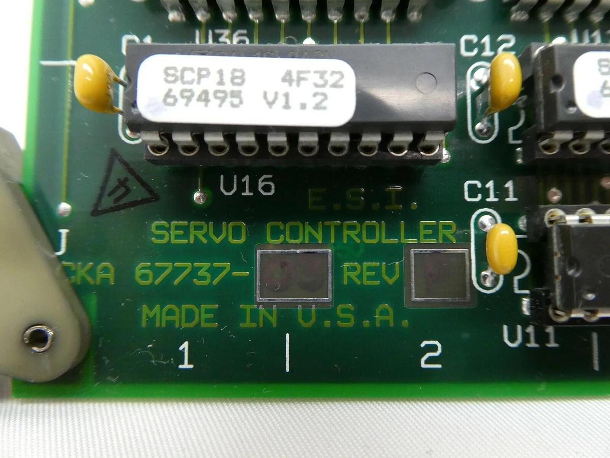 Used ESI Electro Scientific Industries CKA 67737-03 Servo Controller PCB Card Spare