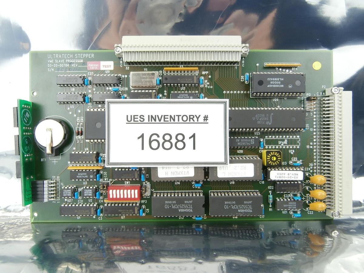 Used Ultratech Stepper 03-20-00784-01 VME Slave Processor Board PCB VTXMON Titan Used