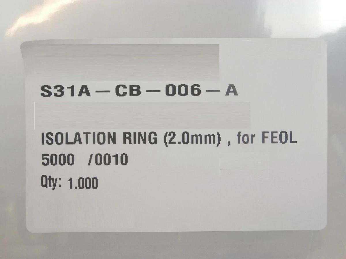 KoMiCo Technology S31A-CB-006-A Isolation Ring 2.0mm for FEOL New Surplus