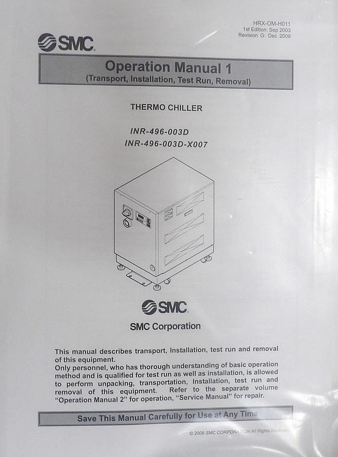 SMC INR-496-003D-X007 Recirculating Thermo Chiller Galden/Fluorinert New Spare