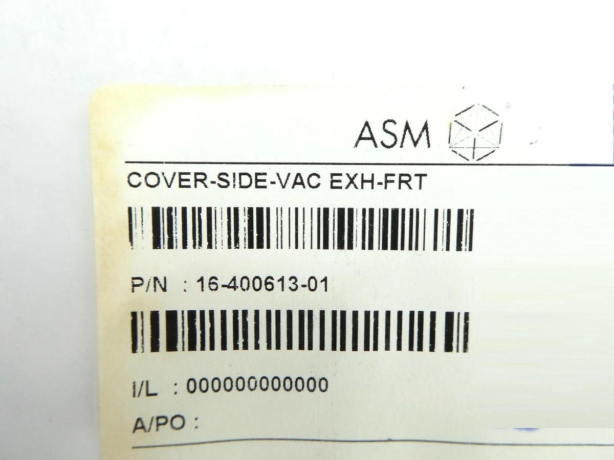 ASM 16-400613-01 Cover Vacuum Exhaust Front Side New Surplus