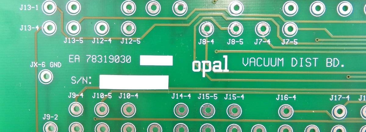 Used Opal 78319030 Vacuum Distribution Board PCB 70319031100 Working Surplus