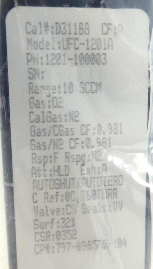 UNIT 1201-100003 Mass Flow Controller MFC UFC-1201A 10 SCCM O2 707-098570-104