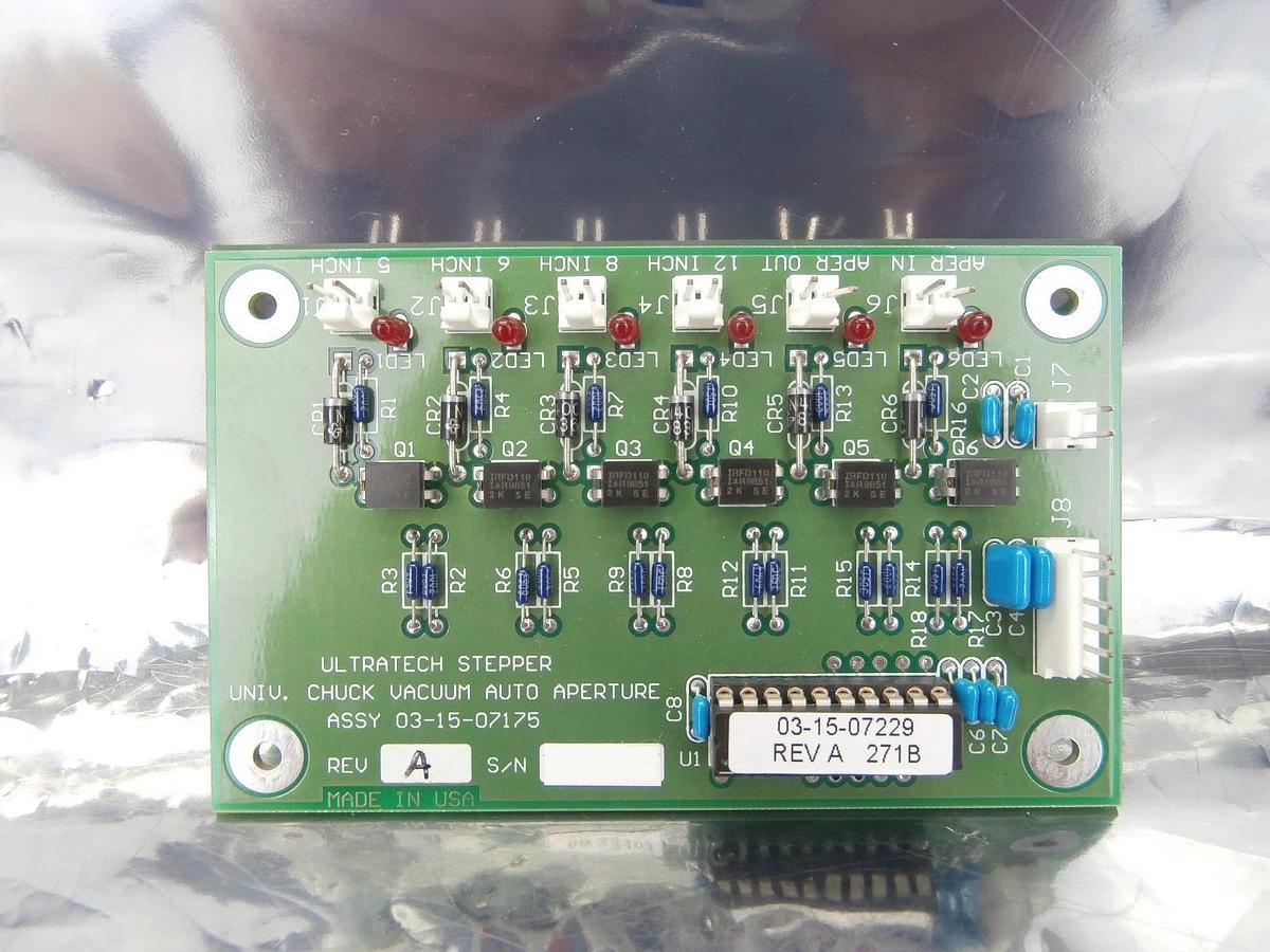Used Ultratech Stepper 03-15-07175 Chuck Vacuum Auto Aperture Board PCB 4700 Used