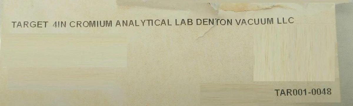 Denton Vacuum TAR001-0048 4 Inch x .125" Chromium Target New Surplus
