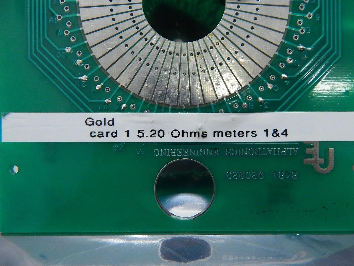Used Alphatronics Gold Card 1 Probe Card PCB Standard B481 5.20 Ohms Meters 1&4 Used