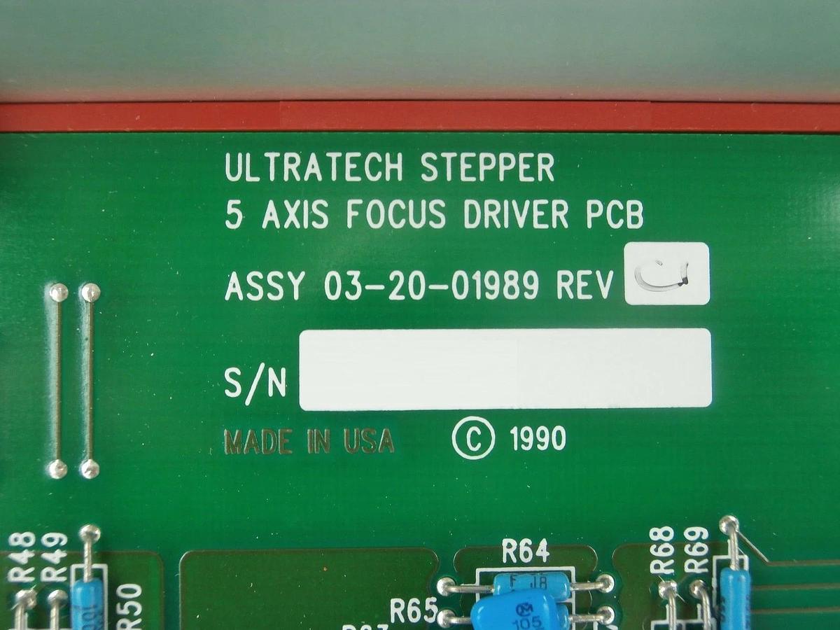Used Ultratech Stepper 03-20-01989 5 Axis Focus Driver FOCUS PCB Card 4700 Used