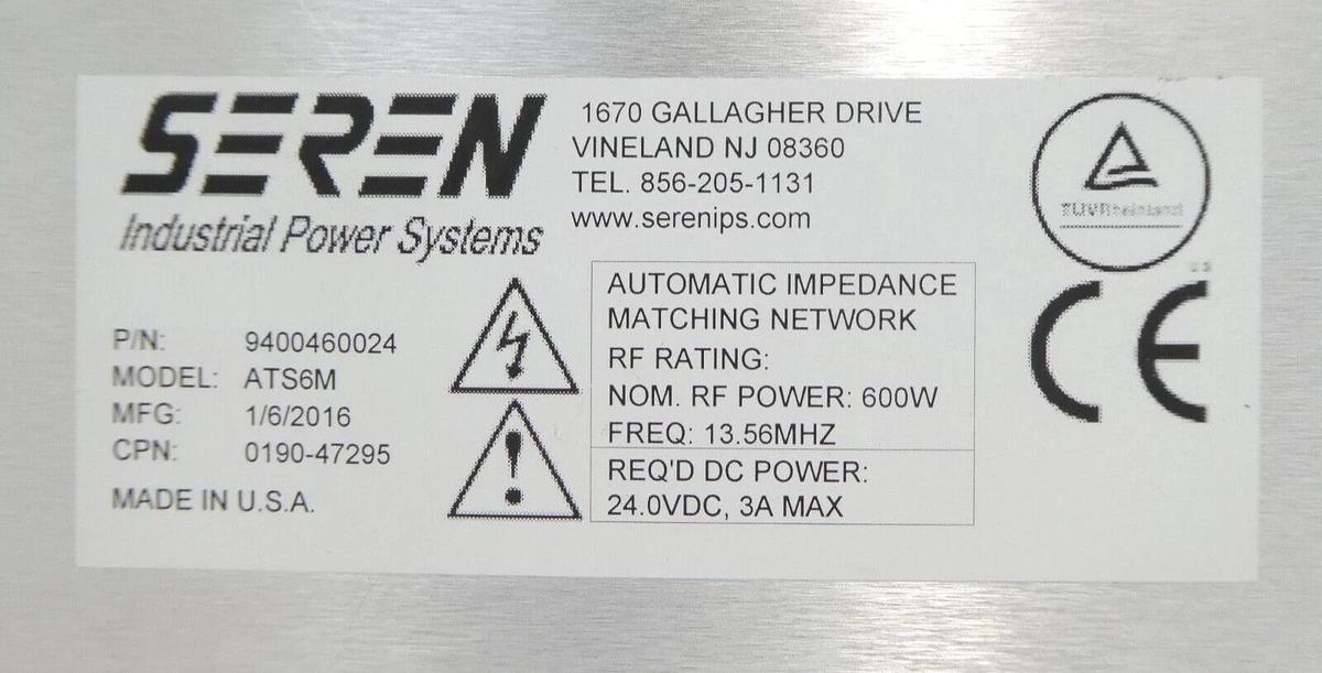 Used Seren Industrial Power Systems 9400460024 RF Match ATS6M Working Surplus