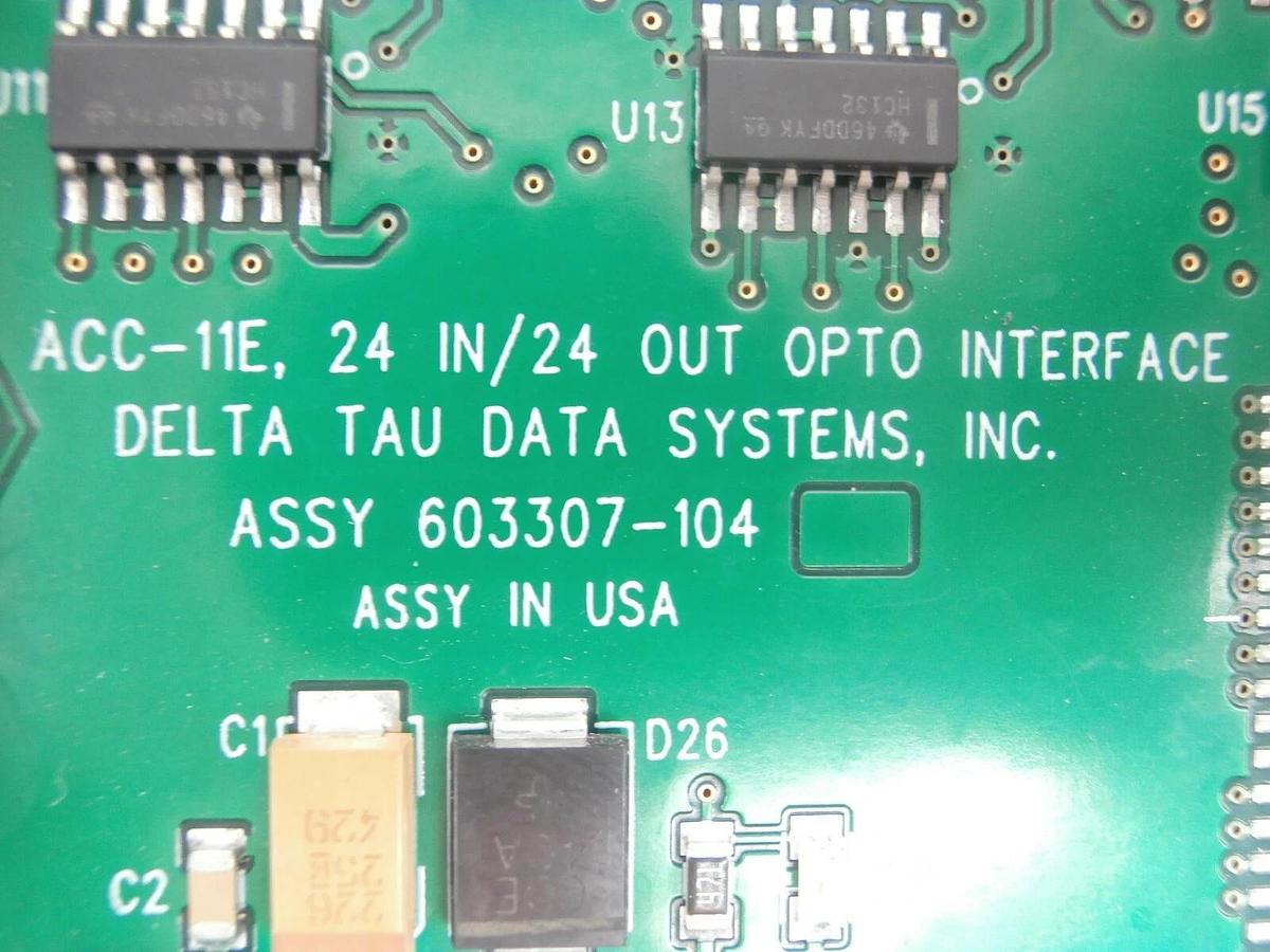 Used Delta Tau 603307-104 24 IN/24 Out OPTO PCB Card ACC-11E 603276-100 AMAT Working