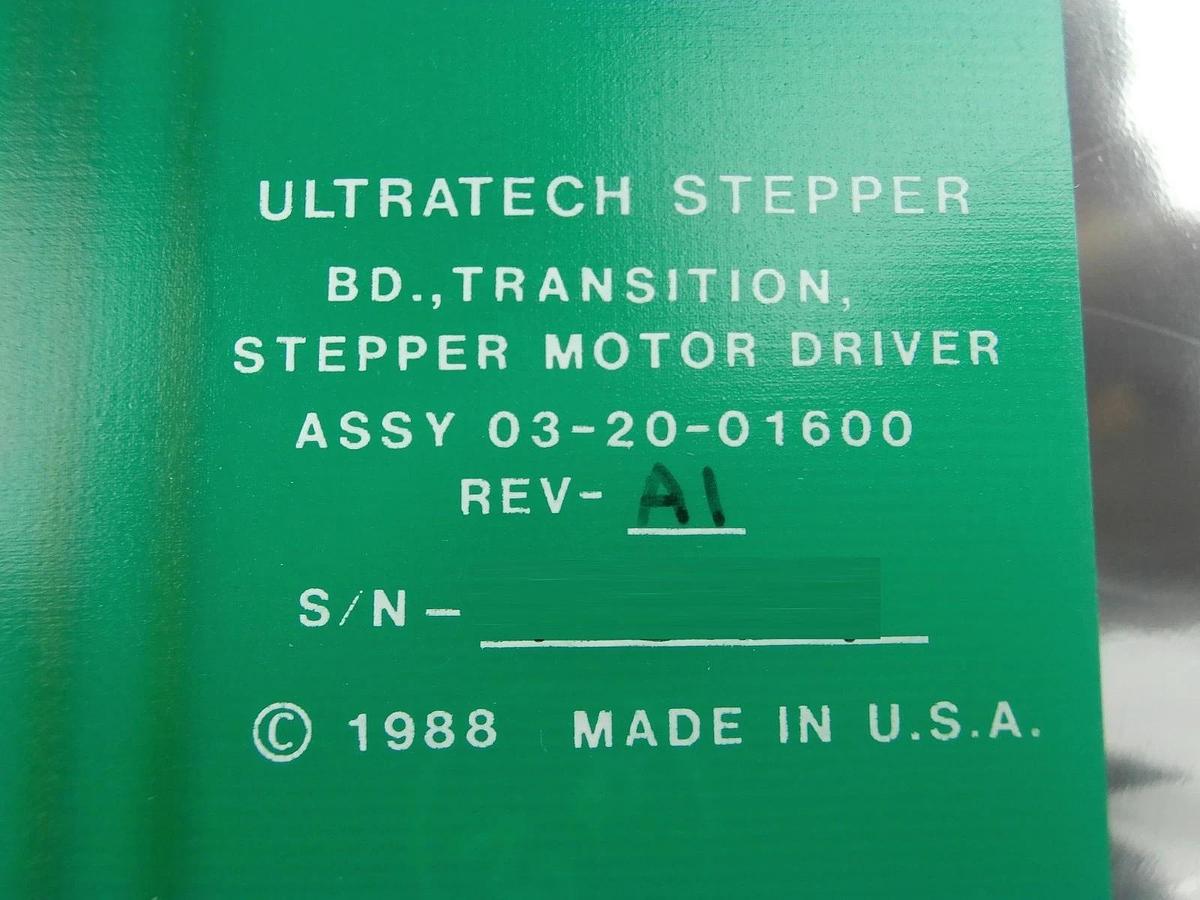 Used Ultratech Stepper 03-20-01600 Transition Stepper Motor Driver PCB Card 4700 Used
