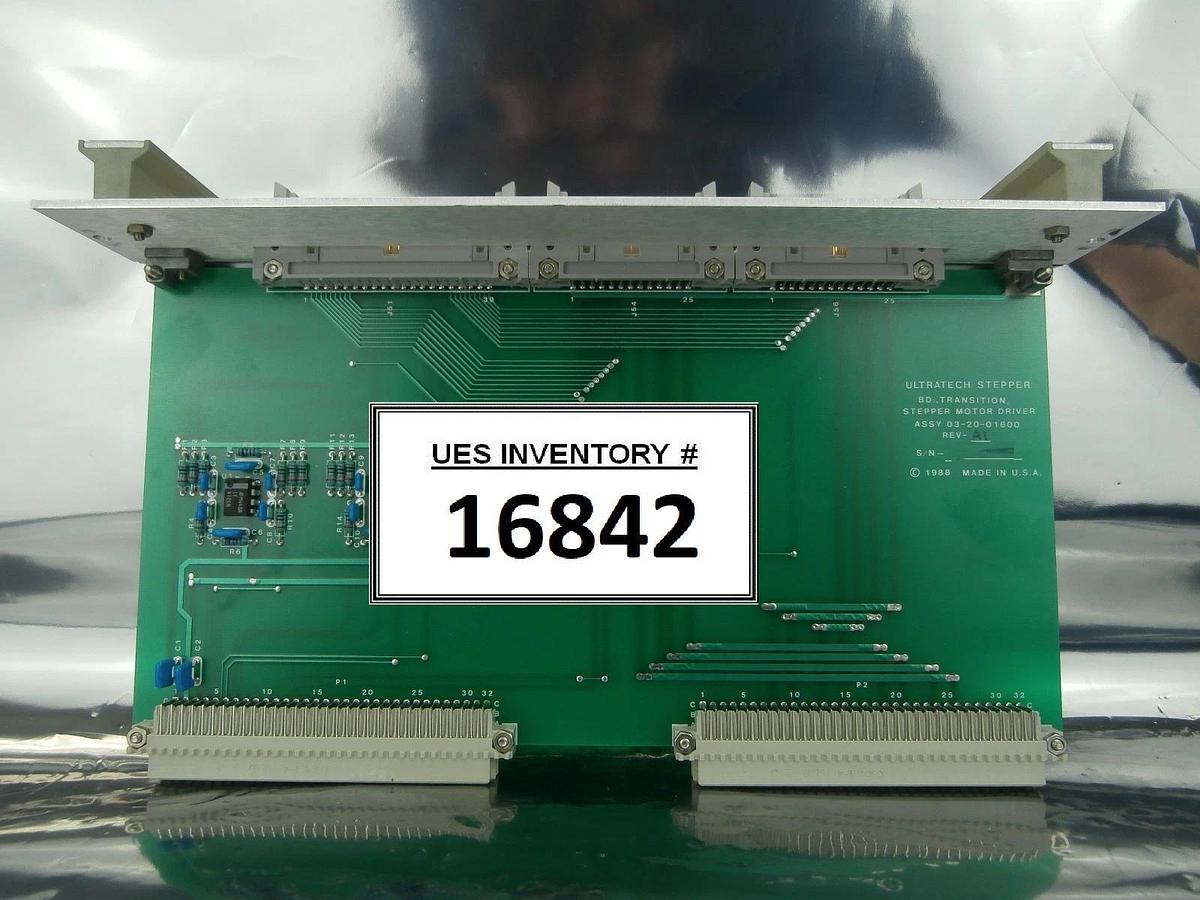 Used Ultratech Stepper 03-20-01600 Transition Stepper Motor Driver PCB Card 4700 Used