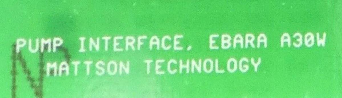 Mattson Technology 255-02187-00 Pump Interface PCB Ebara A30W Rev. A New Surplus