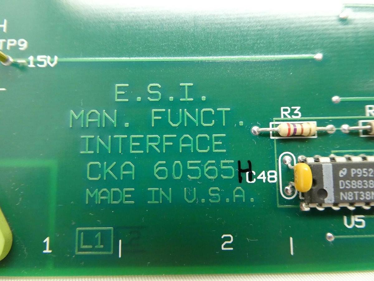 Used ESI Electro Scientific Industries CKA 60565 MAN FUNCT Interface PCB Card Working