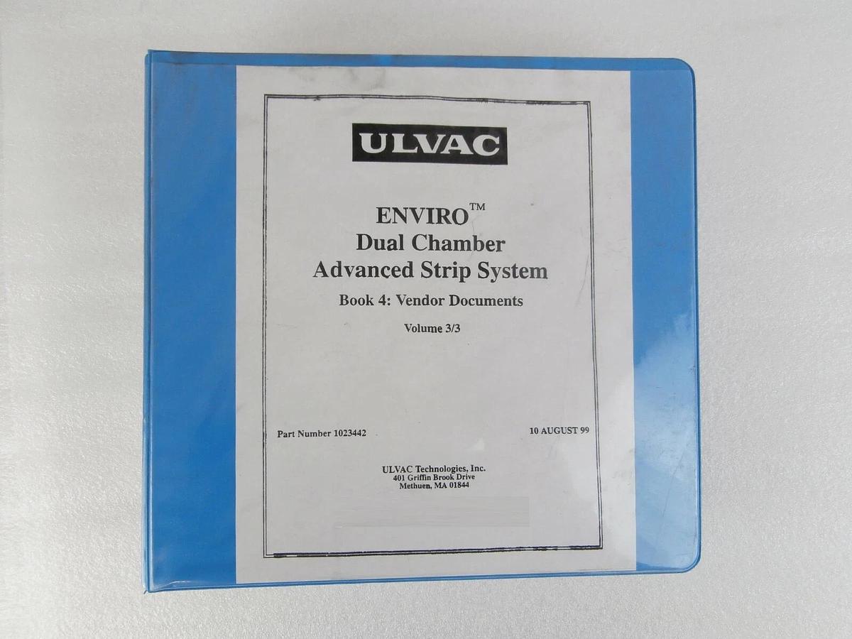 Used Ulvac Technologies Enviro II Dual Chamber Advanced RF Strip System Manual Set