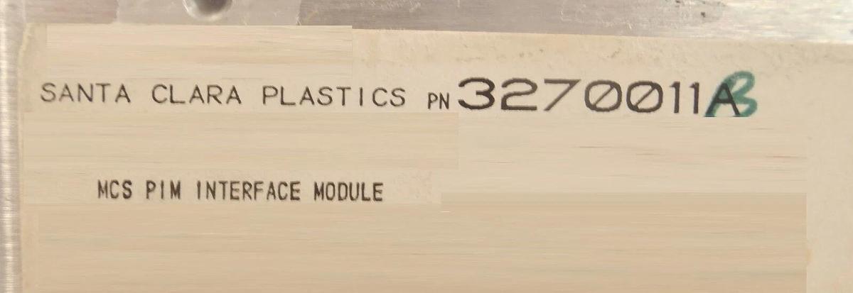 Used SCP Santa Clara Plastics 3270011B MCS PIM Interface Module Working Surplus