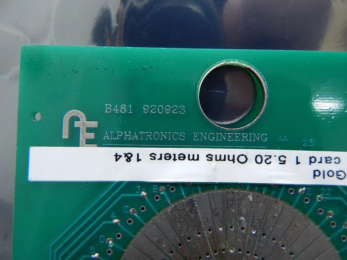 Used Alphatronics Gold Card 1 Probe Card PCB Standard B481 5.20 Ohms Meters 1&4 Used