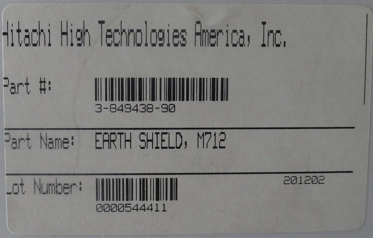Used Hitachi 3-849438-90 M712 Earth Shield Hitachi M-712 Etcher New Surplus