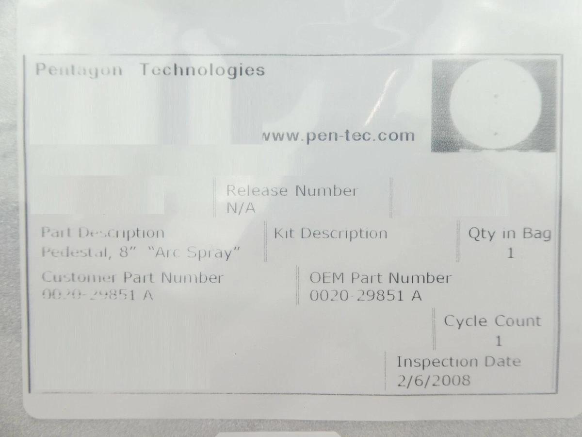 AMAT Applied Materials 0020-29851 8" Arc Spray Pedestal New Surplus