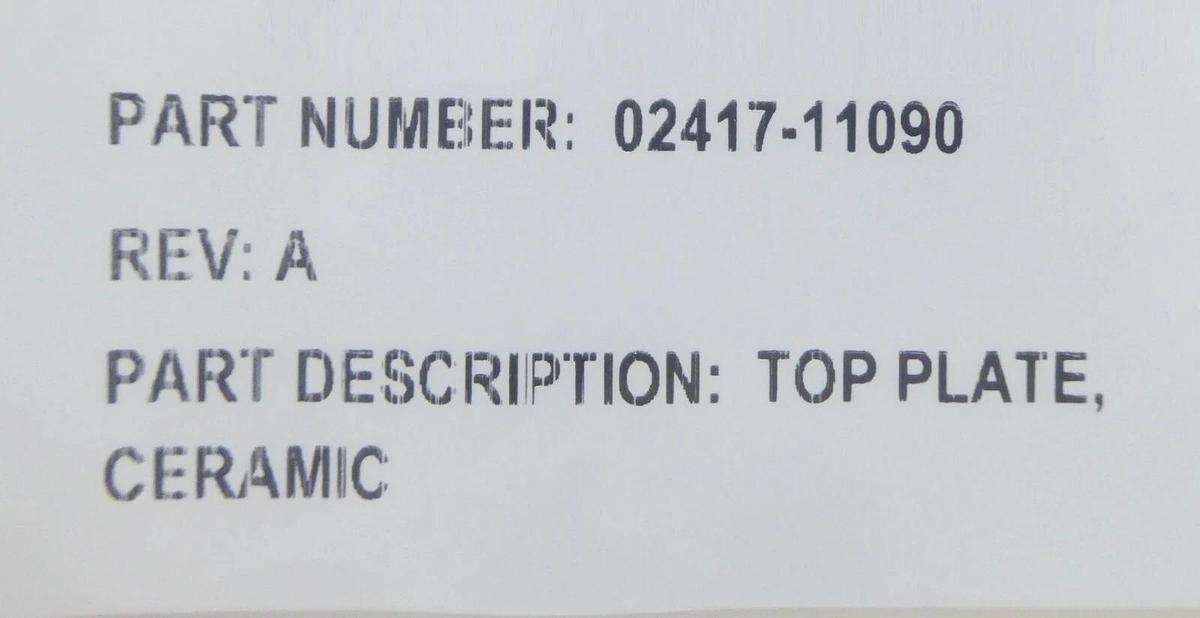 Lam Research 02417-11090 Ceramic Top Plate New Surplus