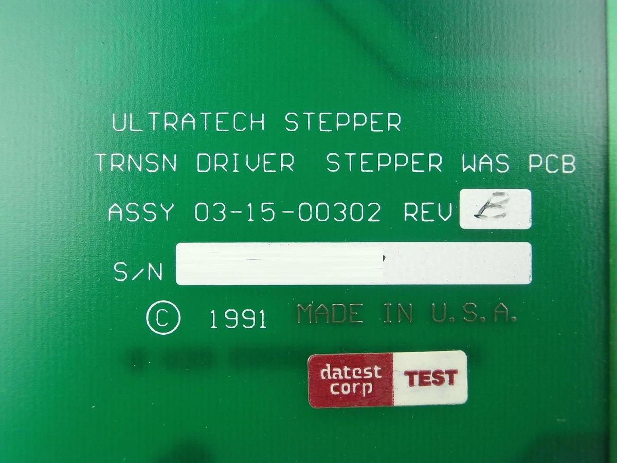 Used Ultratech Stepper 03-15-00302 Transition Driver Stepper PCB Card WAS DVR Used