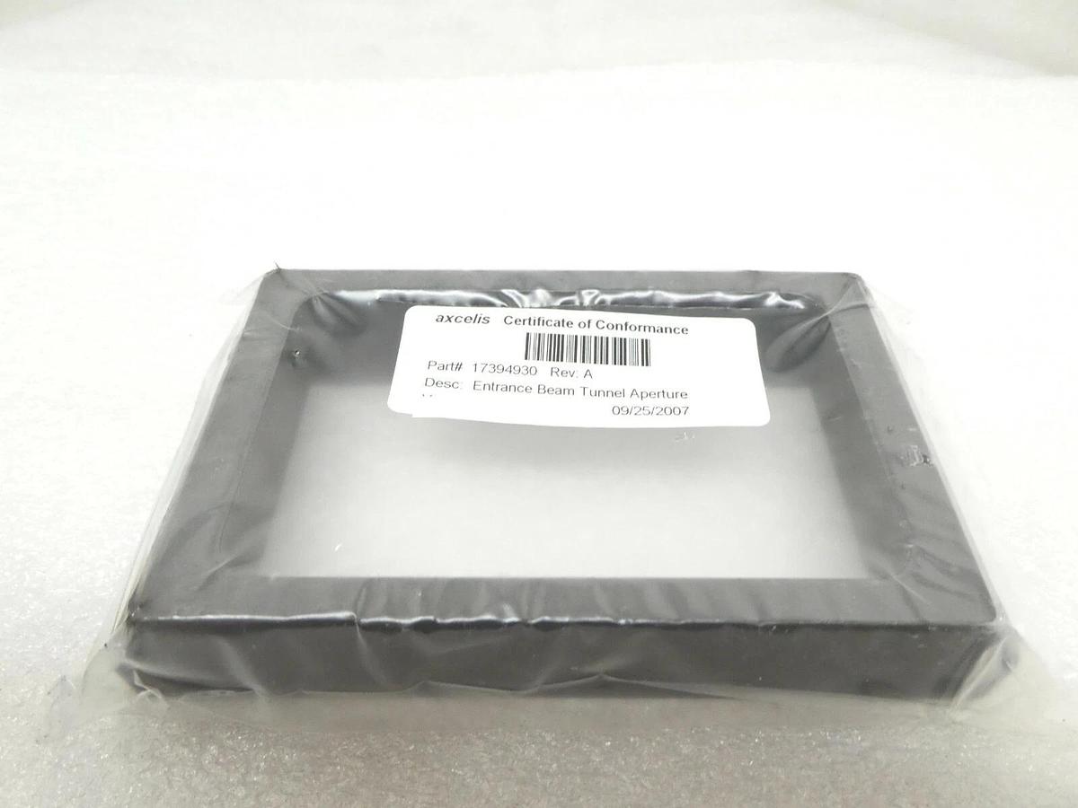 Axcelis 17394930 Entrance Beam Tunnel Aperture New Surplus