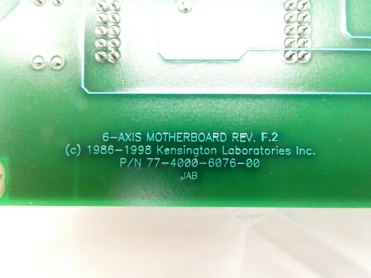 Used Kensington 77-4000-6076-00 6-Axis Motherboard PCB Card Rev. F.2 Working Spare