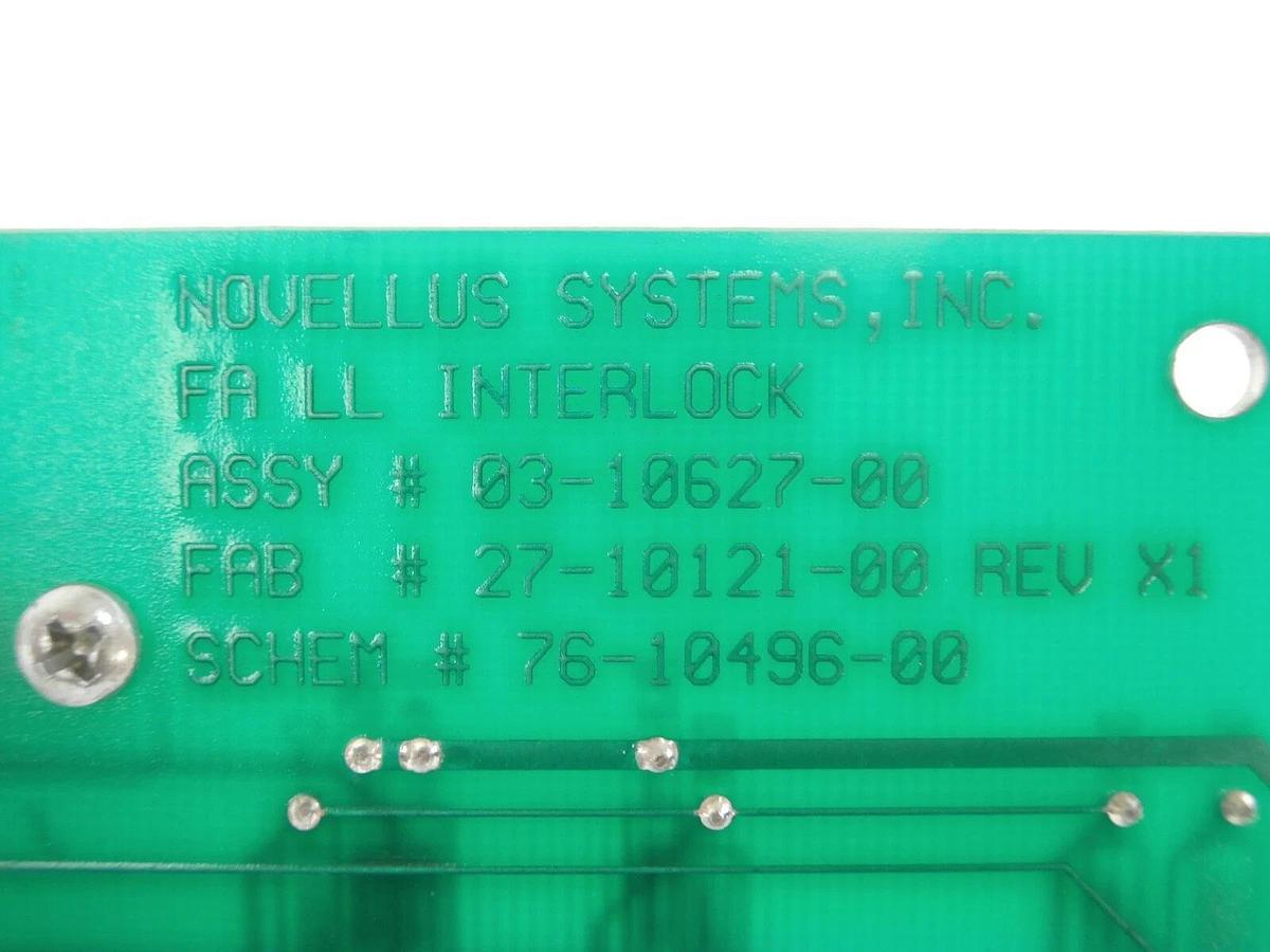 Novellus Systems 03-10627-00 FA LL Interlock PCB 27-10121-00 76-10496-00 New