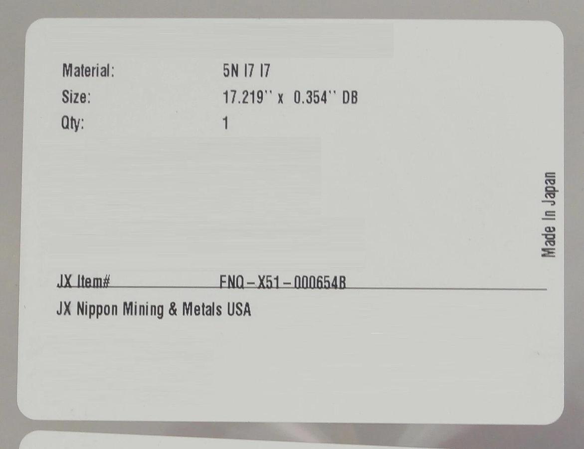 JX Nippon Mining & Metals FNx-000654B Sputtering Target 5N 17 17 New Surplus