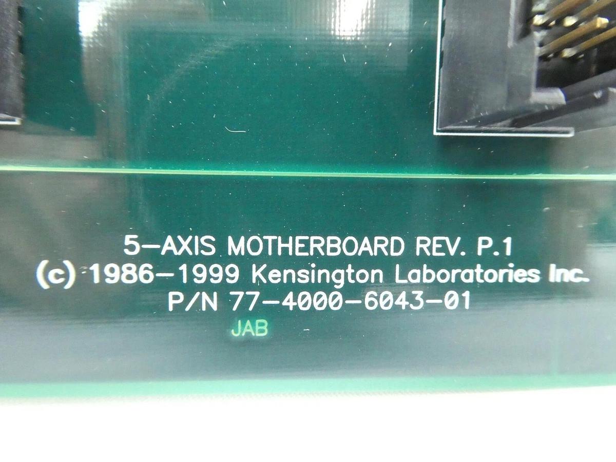 Used Kensington Laboratories 77-4000-6043-01 5-Axis Motherboard PCB Rev. P.1 Working