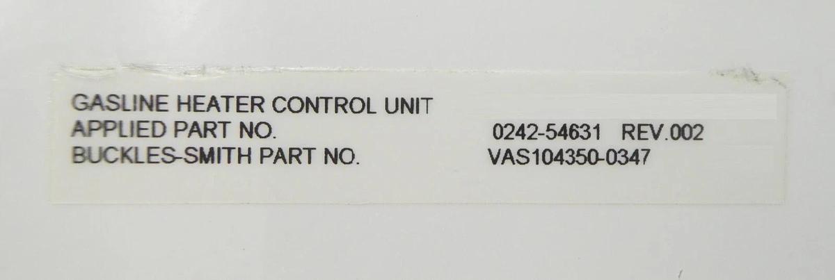 Used Buckles-Smith VAS104350-0347 Gasline Heater Control Unit AMAT 0040-99747 Working